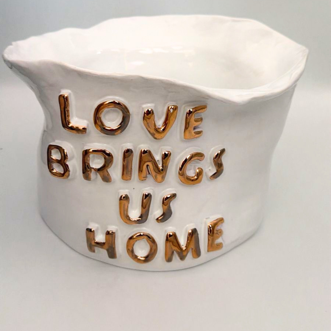 "Love Brings Us Home" Ceramic Vase